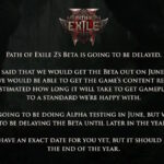 Path of Exile 2 Beta Test Postponed Until End of Year, but Alpha Test Will Happen in June