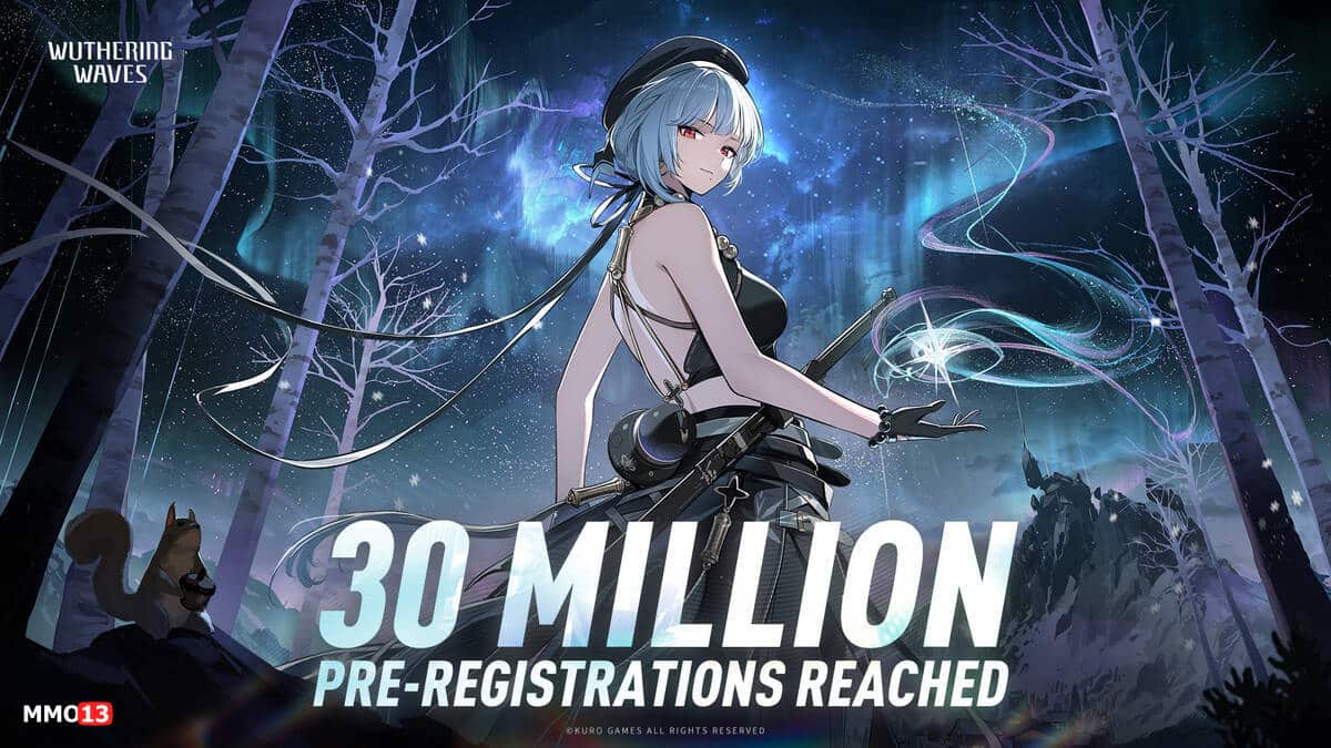 The number of pre registrations for Wuthering Waves has reached 30 The number of pre-registrations for Wuthering Waves has reached 30 million - Players will receive all declared rewards